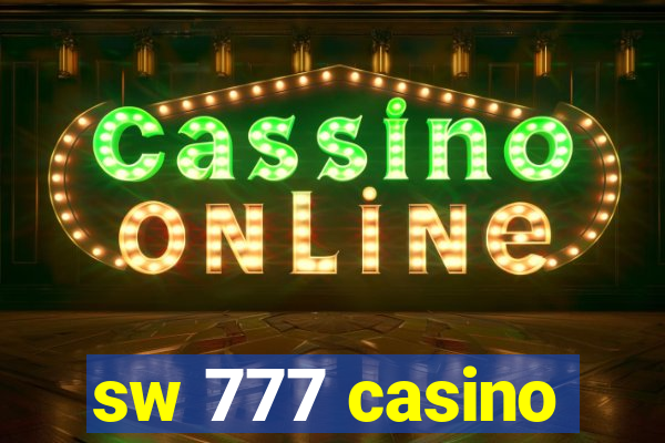 sw 777 casino